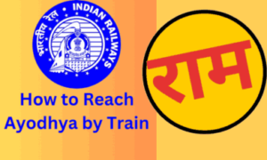 How to reach Ayodhya by Train